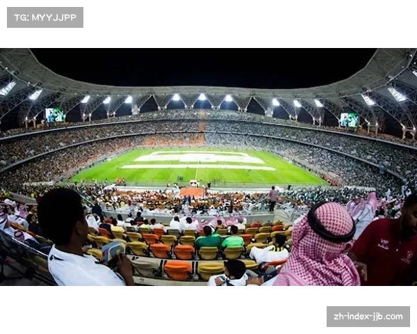 沙特联球迷上座率回升 现场氛围助力比赛精彩度 沙特联球迷上座率回升 现场氛围助力比赛精彩度